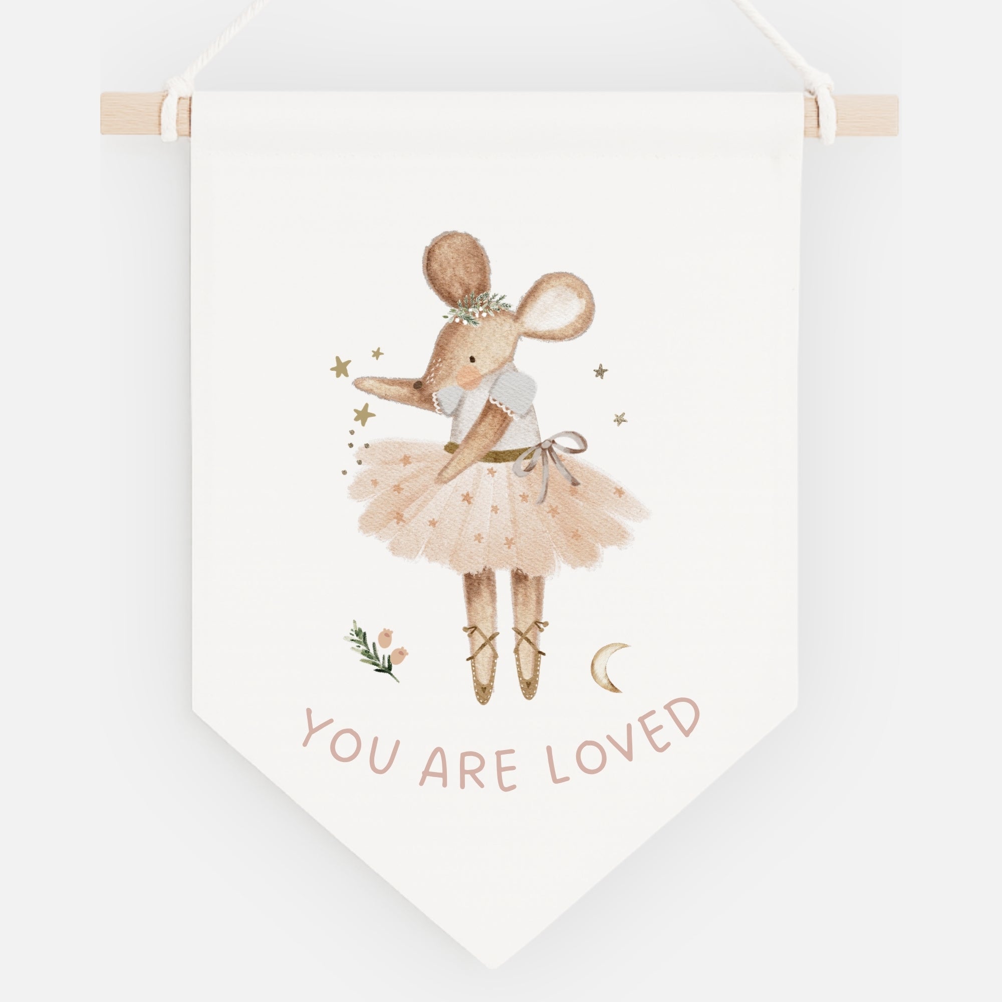 Leinwand-Wimpel mit Buchenholz-Aufhängung "You are loved" · Maus als Ballerina